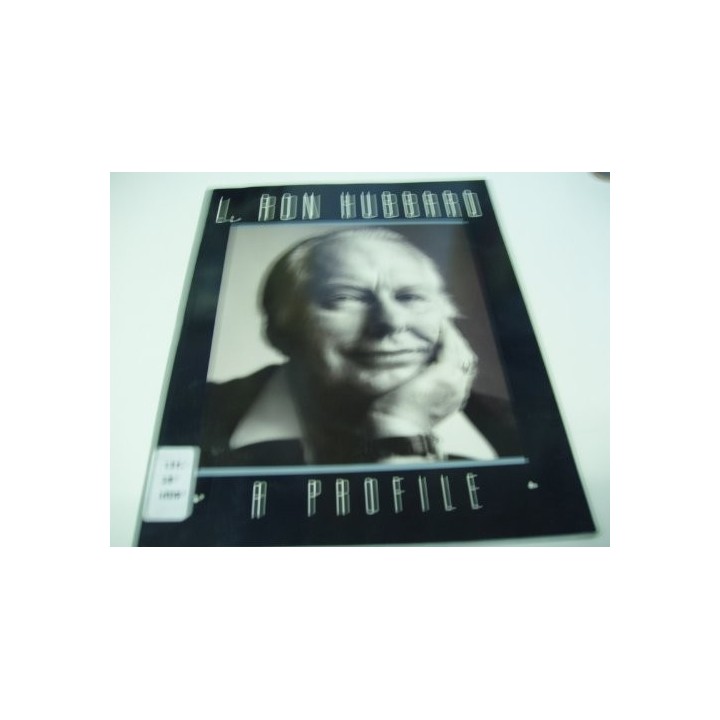 L. RONALD HUBBARD: UN PERFIL